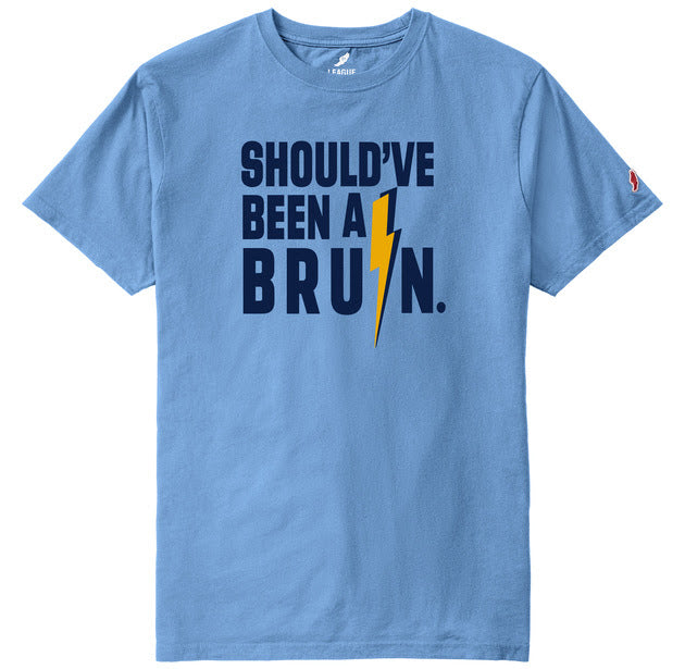 Women's League Light Blue Tee - Should Have Been a Bruin/Bolt